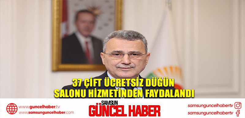 37 çift ücretsiz düğün salonu hizmetinden faydalandı