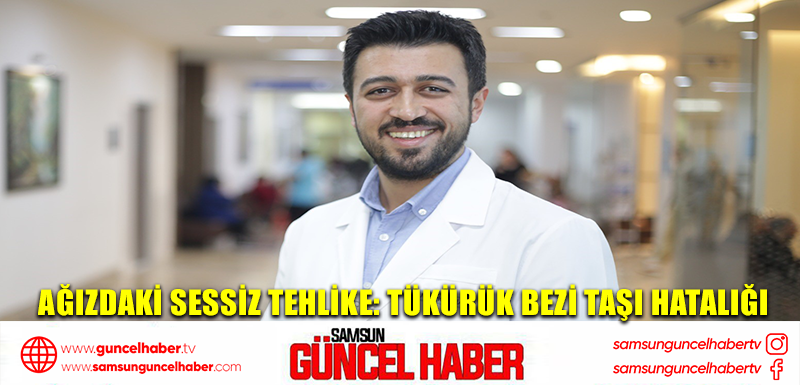 Ağızdaki sessiz tehlike: Tükürük bezi taşı hatalığı