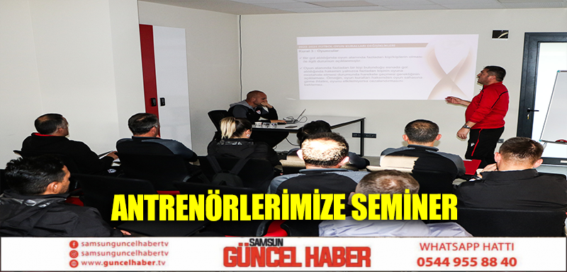 Antrenörlerimize Seminer