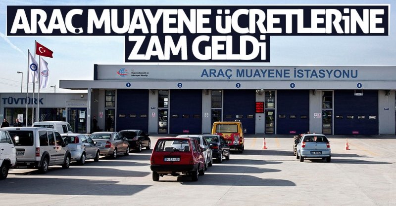 Araç muayene ücretlerinde artış