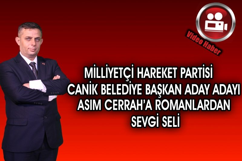 Asım Cerrah'a Romanlardan Sevgi Seli 