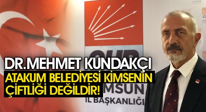 Atakum Belediyesi Kimsenin Çiftliği Değildir!