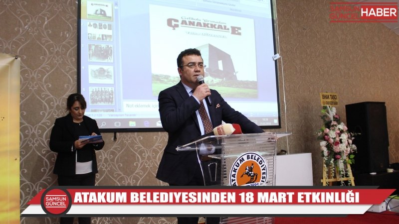 Atakum Belediyesi’nden 18 Mart Etkinliği