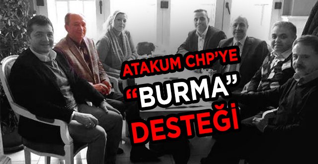 ATAKUM CHP'YE BURMA DESTEĞİ!!!