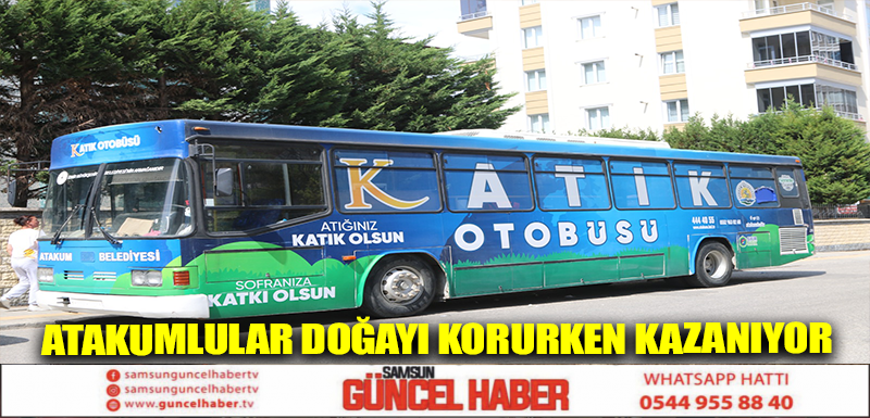 Atakumlular doğayı korurken kazanıyor