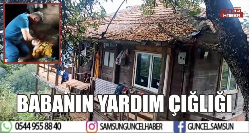 BABANIN YARDIM ÇIĞLIĞI