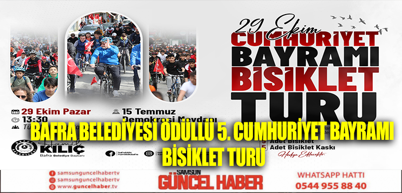 BAFRA BELEDİYESİ ÖDÜLLÜ 5. CUMHURİYET BAYRAMI BİSİKLET TURU