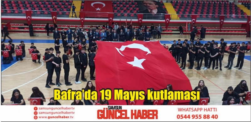 Bafra’da 19 Mayıs kutlaması