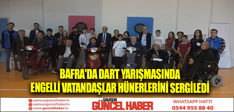 Bafra'da Dart yarışmasında engelli vatandaşlar hünerlerini sergiledi 