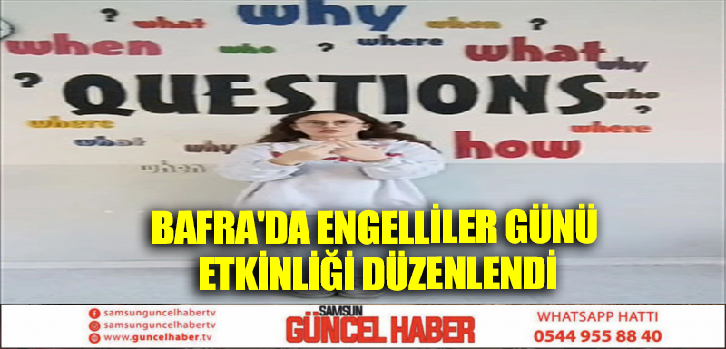 Bafra'da Engelliler Günü etkinliği düzenlendi