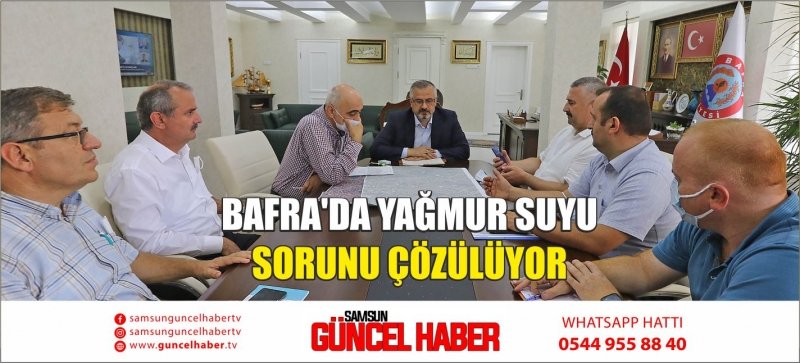 BAFRA'DA YAĞMUR SUYU SORUNU ÇÖZÜLÜYOR