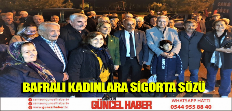 BAFRALI KADINLARA SİGORTA SÖZÜ