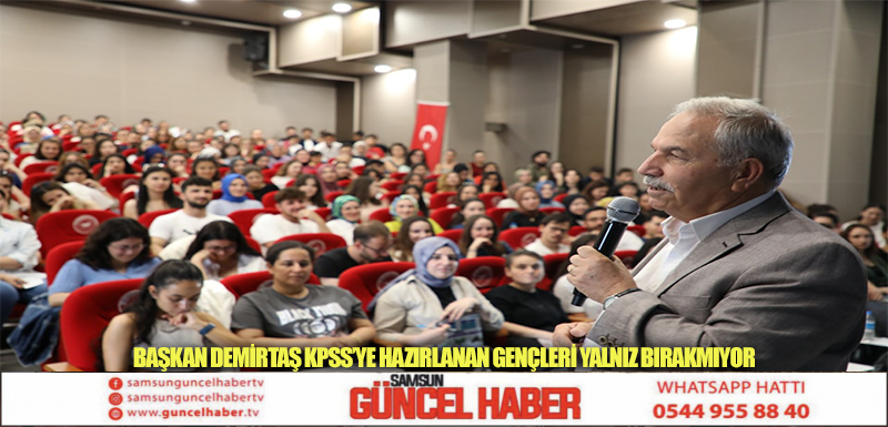 BAŞKAN DEMİRTAŞ KPSS’YE HAZIRLANAN GENÇLERİ YALNIZ BIRAKMIYOR