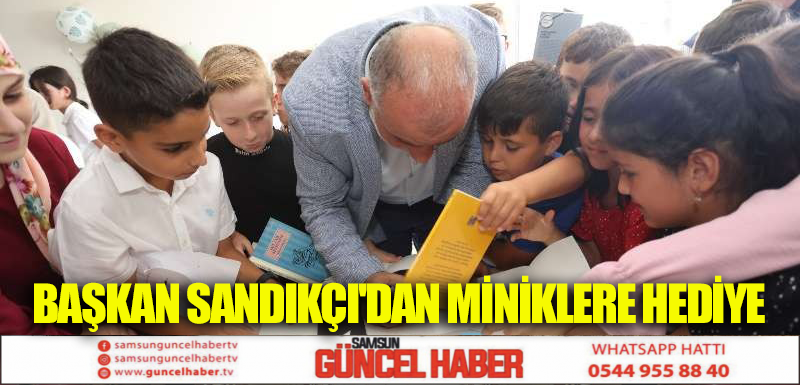 BAŞKAN SANDIKÇI'DAN MİNİKLERE HEDİYE