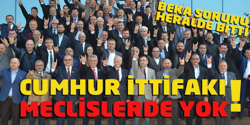 ''Beka Sorunu Heralde Bitti!''Cumhur İttifakı,Meclislerde Yok!