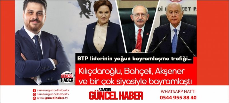 BTP liderinin yoğun bayramlaşma trafiği…