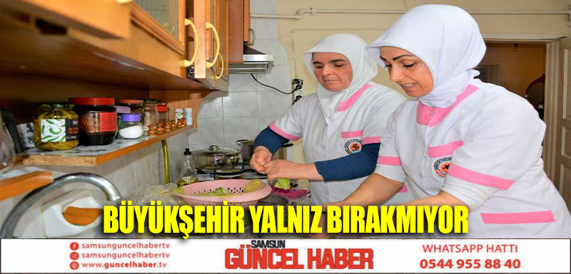 Büyükşehir yalnız bırakmıyor