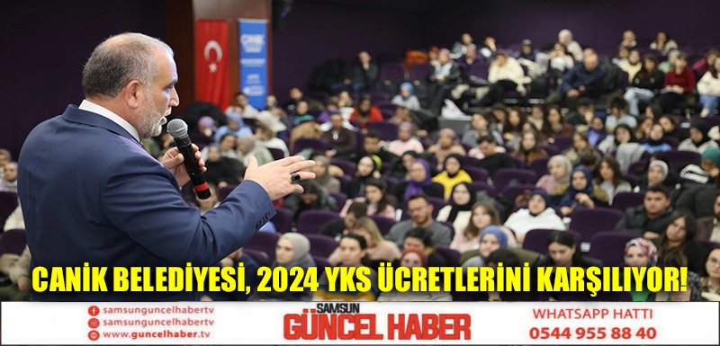 Canik Belediyesi, 2024 YKS ücretlerini karşılıyor!