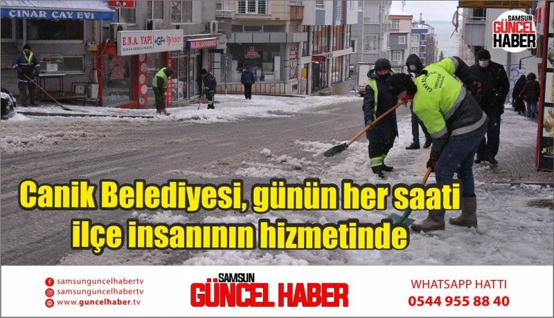 Canik Belediyesi, günün her saati ilçe insanının hizmetinde