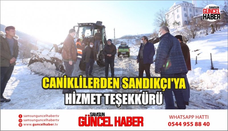 CANİKLİLERDEN SANDIKÇI'YA HİZMET TEŞEKKÜRÜ