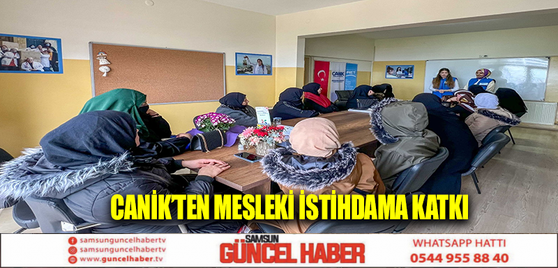 Canik’ten Mesleki İstihdama Katkı