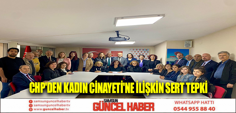 CHP'den Kadın Cinayeti'ne İlişkin Sert Tepki 