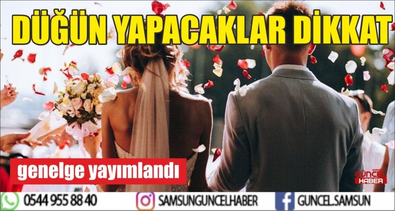 DÜĞÜN YAPACAKLAR DİKKAT 