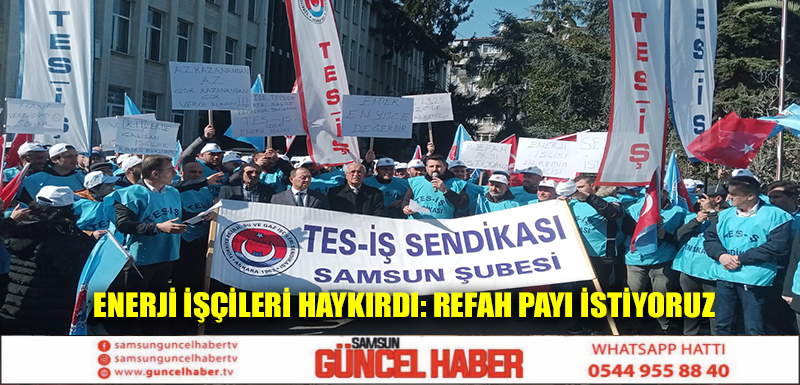 Enerji işçileri haykırdı: Refah payı istiyoruz