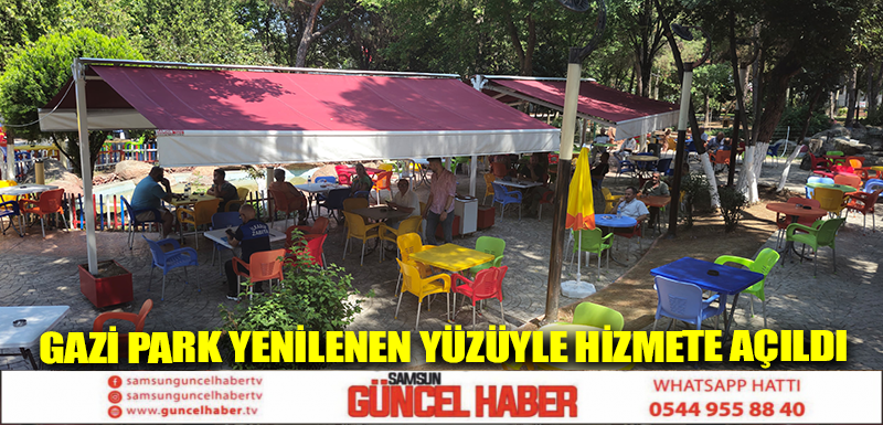 Gazi Park yenilenen yüzüyle hizmete açıldı