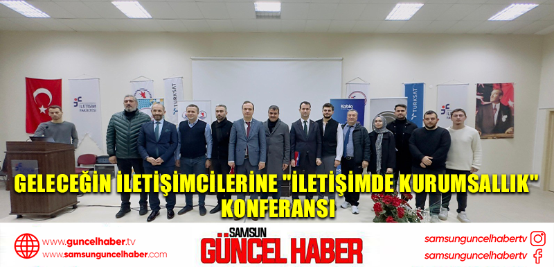 Geleceğin iletişimcilerine 