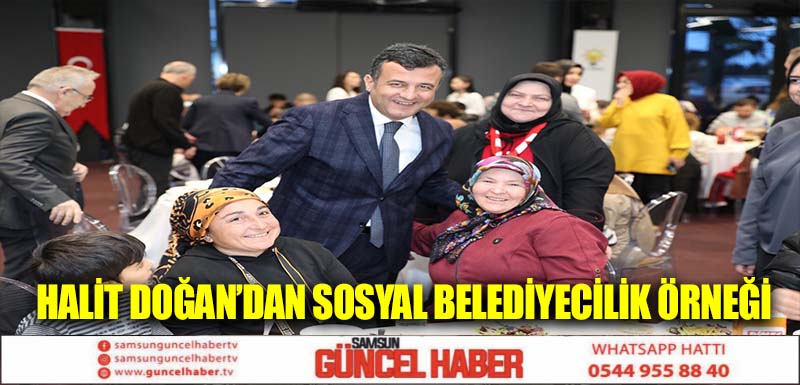 HALİT DOĞAN’DAN SOSYAL BELEDİYECİLİK ÖRNEĞİ