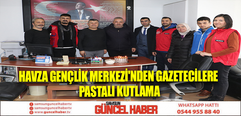 Havza Gençlik Merkezi'nden gazetecilere pastalı kutlama