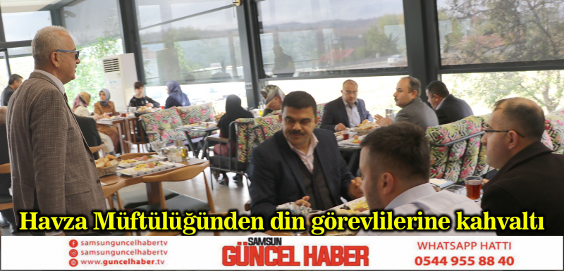 Havza Müftülüğünden din görevlilerine kahvaltı