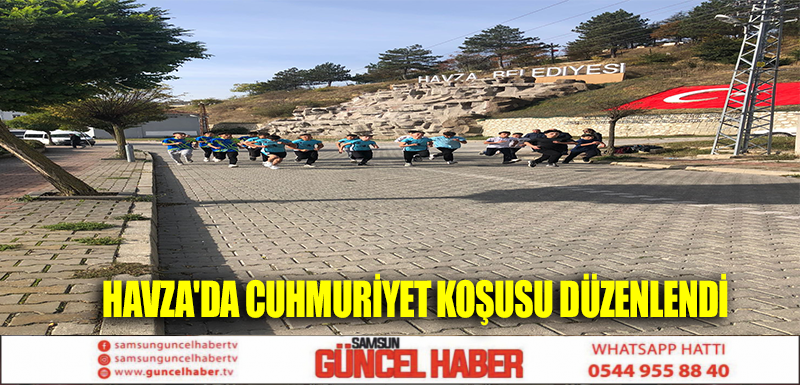 HAVZA'DA CUHMURİYET KOŞUSU DÜZENLENDİ