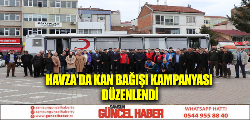 Havza'da kan bağışı kampanyası düzenlendi