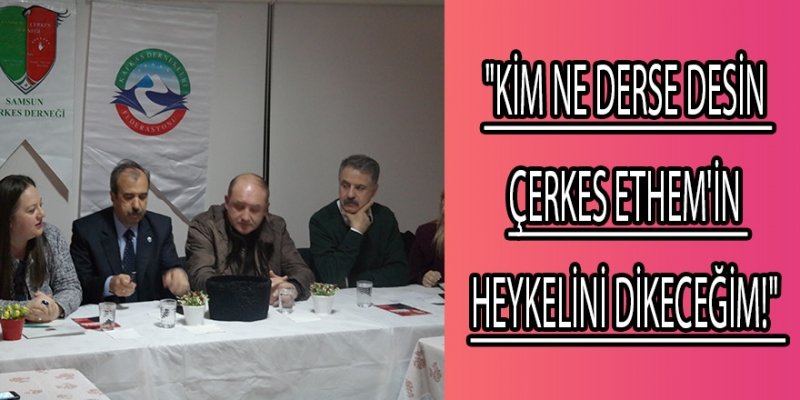 Hayati Tekin Çerkes Ethem tartışmalarına son  noktayı koydu