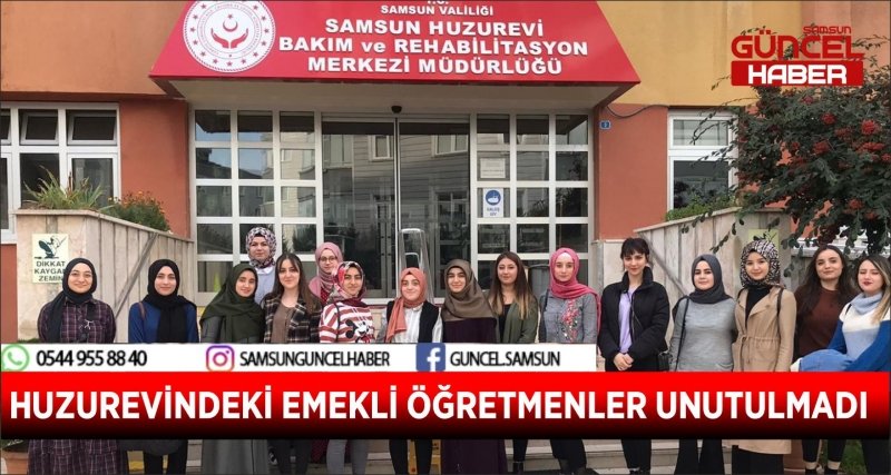 HUZUREVİNDEKİ EMEKLİ ÖĞRETMENLER UNUTULMADI