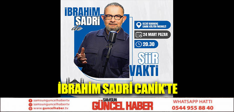 İbrahim Sadri Canik’te