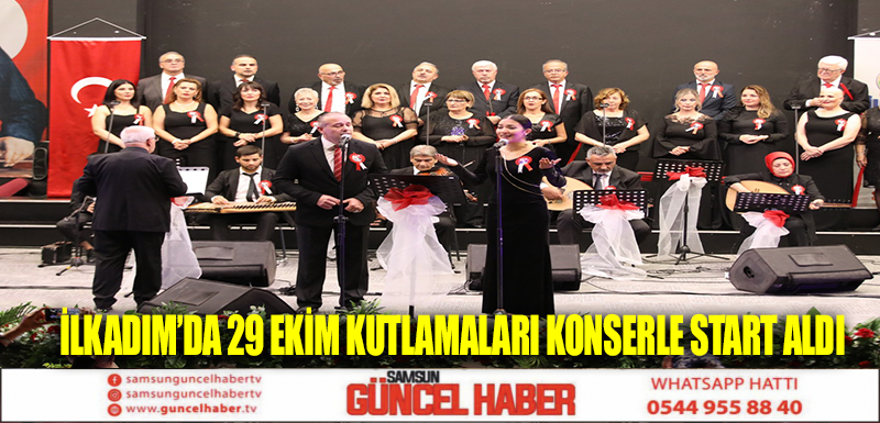 İLKADIM’DA 29 EKİM KUTLAMALARI KONSERLE START ALDI