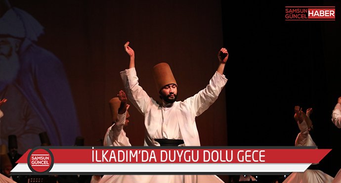 İLKADIM'DA DUYGU DOLU GECE