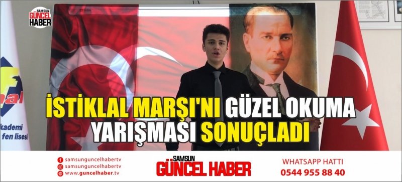 İSTİKLAL MARŞI'NI GÜZEL OKUMA YARIŞMASI SONUÇLADI