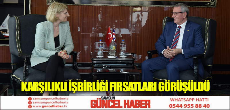 Karşılıklı İşbirliği Fırsatları Görüşüldü