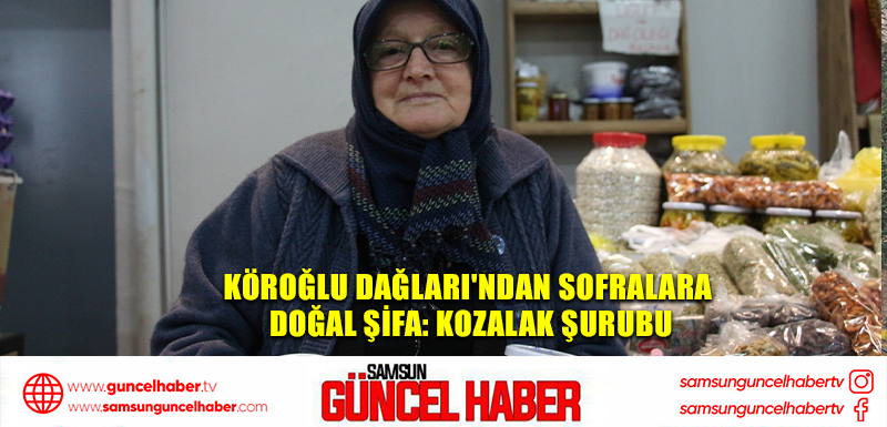 Köroğlu Dağları'ndan sofralara doğal şifa: Kozalak şurubu