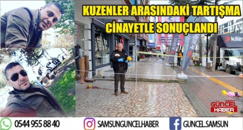 KUZENLER ARASINDAKİ TARTIŞMA CİNAYETLE SONUÇLANDI