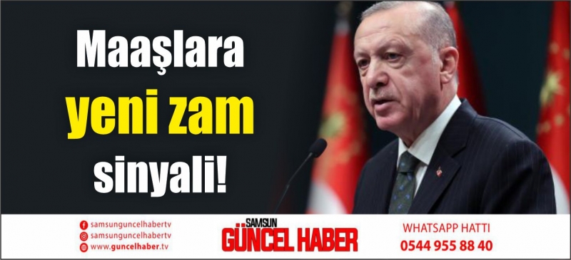 Maaşlara yeni zam sinyali!