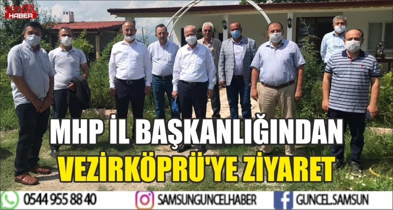 MHP İL BAŞKANLIĞINDAN VEZİRKÖPRÜ'YE ZİYARET