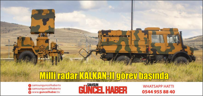 Milli radar KALKAN-II görev başında