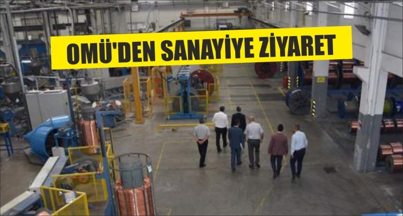 OMÜ'DEN SANAYİYE ZİYARET