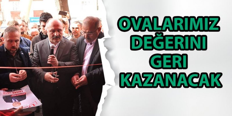 OVALARIMIZ DEĞERINI GERI KAZANACAK  