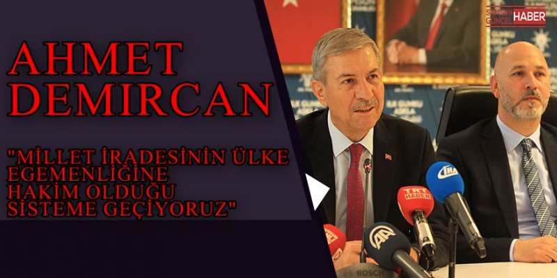 Sağlık Bakanı Ahmet Demircan: 